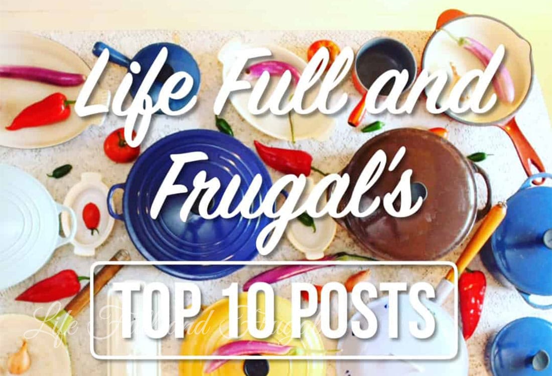 Life Full and Frugal’s Top 10 for 2018